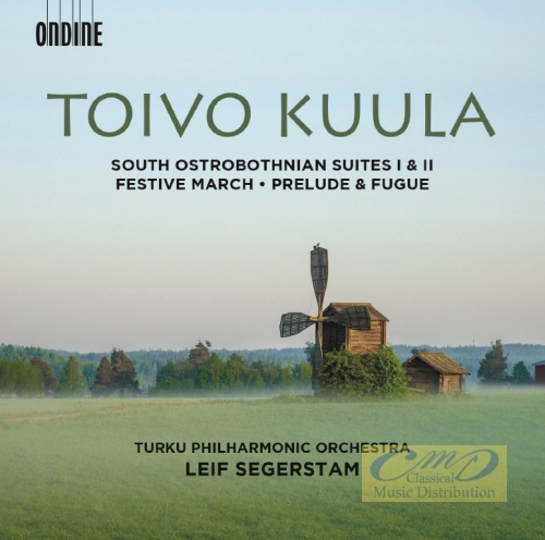 Kuula: South Ostrobothnian Suites I & II Festive March Prelude & Fugue